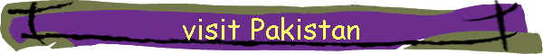 visit Pakistan